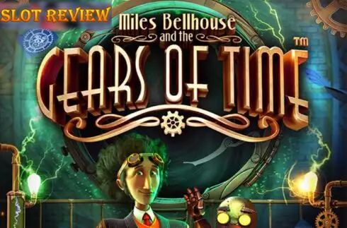 Miles Bellhouse And The Gears Of Time slot